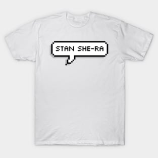 Stan She-Ra | She-ra and the Princesses of Power T-Shirt